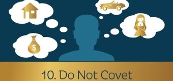 Commandment 10: Do Not Covet – Dennis Prager