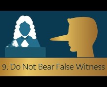 Commandment 9: Do Not Bear False Witness – Dennis Prager
